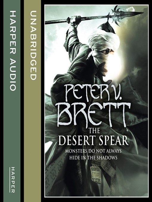 Title details for The Desert Spear by Peter V. Brett - Available